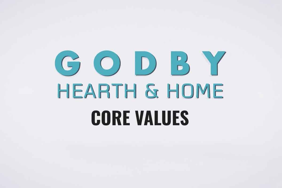 Godby Hearth & Home Core Values